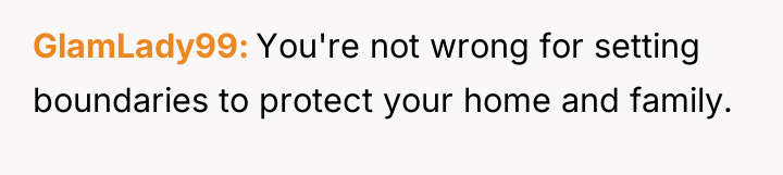 GlamLady99 You're not wrong for setting boundaries to protect your...