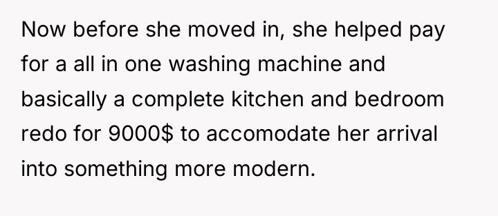 Now before she moved in, she helped pay for a...