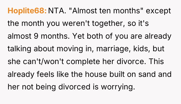 Hoplite68 NTA. "Almost ten months" except the month you weren't...