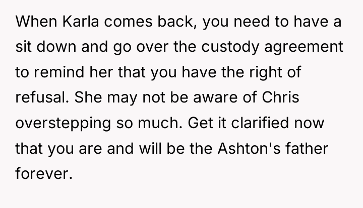 When Karla comes back, you need to have a sit...