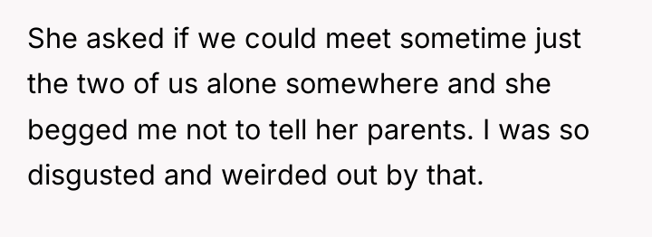 She asked if we could meet sometime just the two...