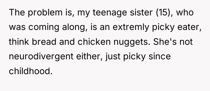 The problem is, my teenage sister (15), who was coming...