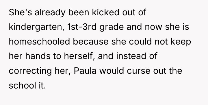 She's already been kicked out of kindergarten, 1st-3rd grade and...