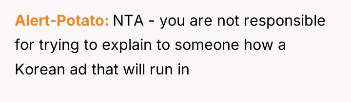 Alert-Potato NTA - you are not responsible for trying to...