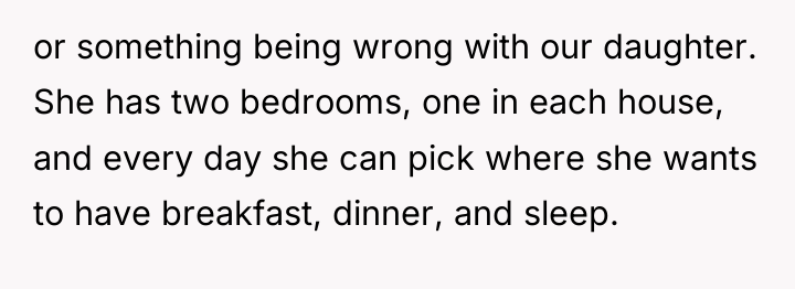 or something being wrong with our daughter. She has two...