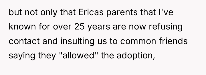 but not only that Ericas parents that I've known for...
