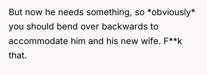 But now he needs something, so *obviously* you should bend...