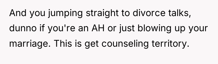 And you jumping straight to divorce talks, dunno if you're...