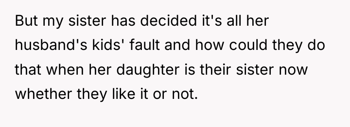 But my sister has decided it's all her husband's kids'...