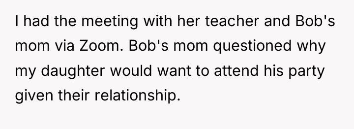 I had the meeting with her teacher and Bob's mom...