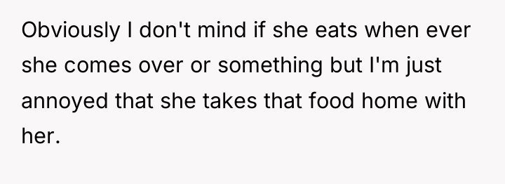 Obviously I don't mind if she eats when ever she...