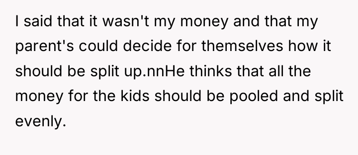 I said that it wasn't my money and that my...