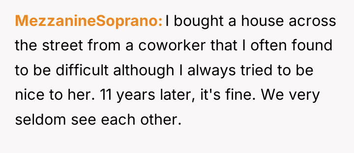 MezzanineSoprano I bought a house across the street from a...