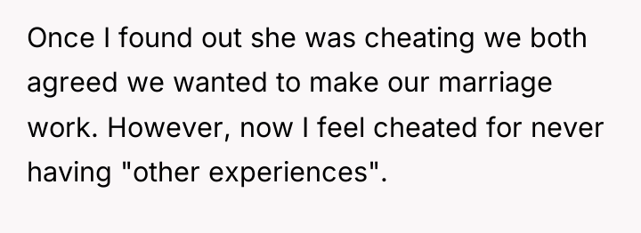 Once I found out she was cheating we both agreed...