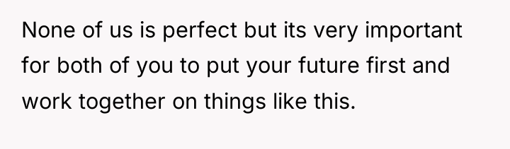None of us is perfect but its very important for...