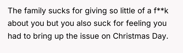 The family sucks for giving so little of a f**k...
