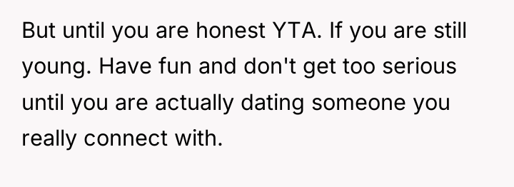 But until you are honest YTA. If you are still...