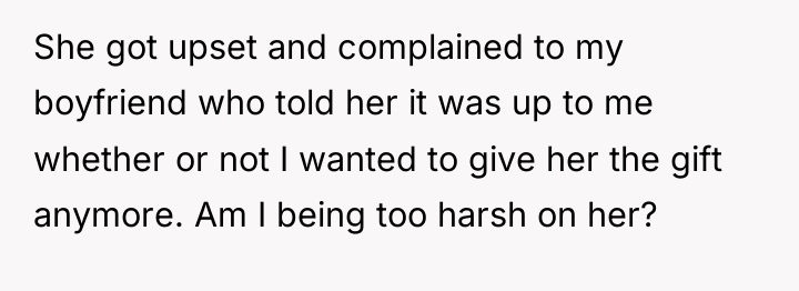 She got upset and complained to my boyfriend who told...