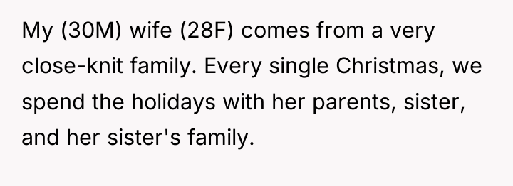 My (30M) wife (28F) comes from a very close-knit family....