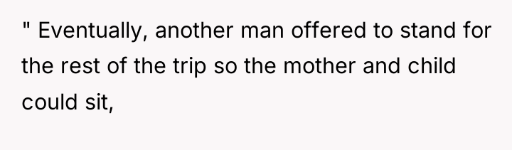 " Eventually, another man offered to stand for the rest...