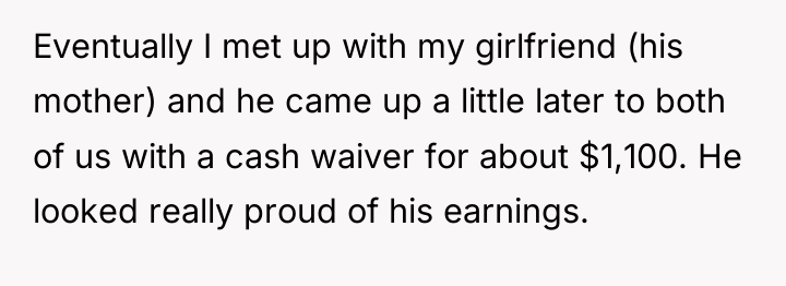Eventually I met up with my girlfriend (his mother) and...