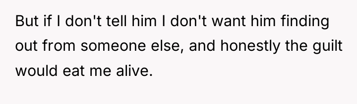 But if I don't tell him I don't want him...