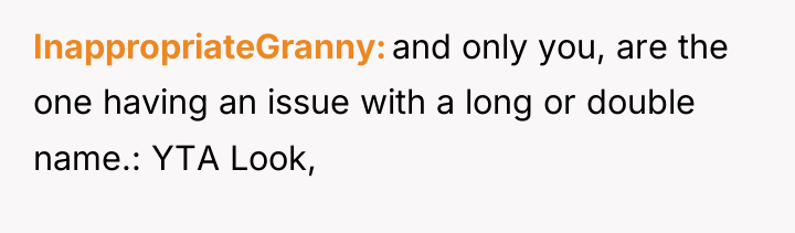 InappropriateGranny and only you, are the one having an issue...