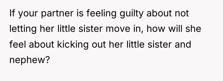 If your partner is feeling guilty about not letting her...