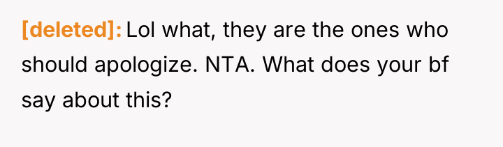 [deleted] Lol what, they are the ones who should apologize....