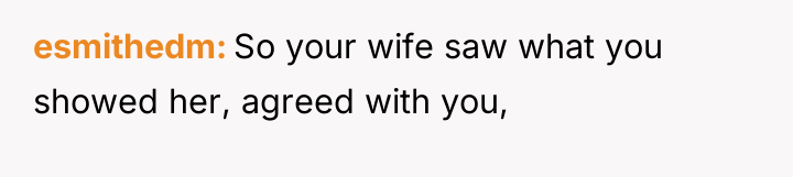 esmithedm So your wife saw what you showed her, agreed...