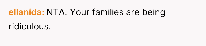 ellanida NTA. Your families are being ridiculous.