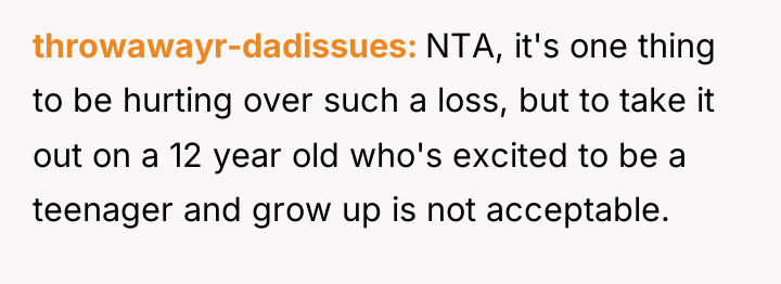 throwawayr-dadissues NTA, it's one thing to be hurting over such...