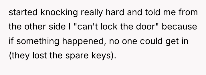 started knocking really hard and told me from the other...