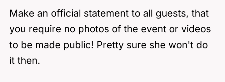 Make an official statement to all guests, that you require...