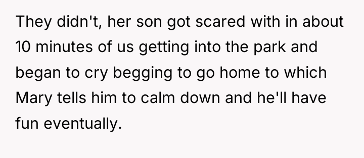 They didn't, her son got scared with in about 10...
