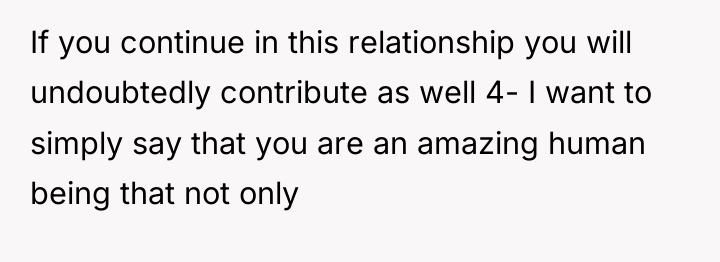 If you continue in this relationship you will undoubtedly contribute...