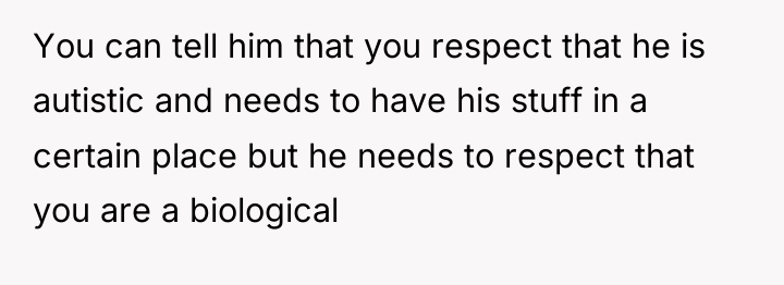 You can tell him that you respect that he is...