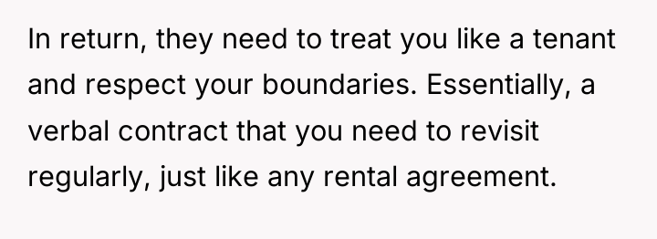 In return, they need to treat you like a tenant...