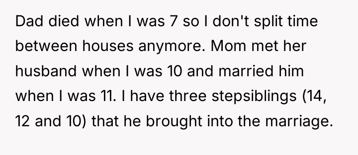 Dad died when I was 7 so I don't split...