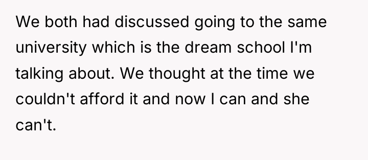 We both had discussed going to the same university which...