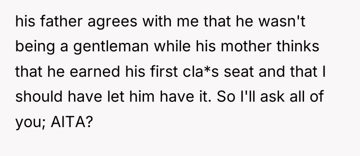 his father agrees with me that he wasn't being a...