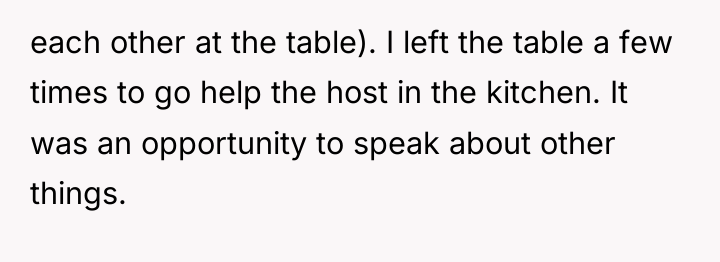 each other at the table). I left the table a...