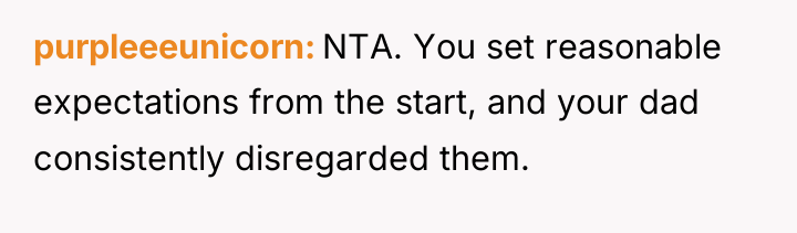 purpleeeunicorn NTA. You set reasonable expectations from the start, and...