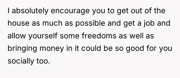 I absolutely encourage you to get out of the house...