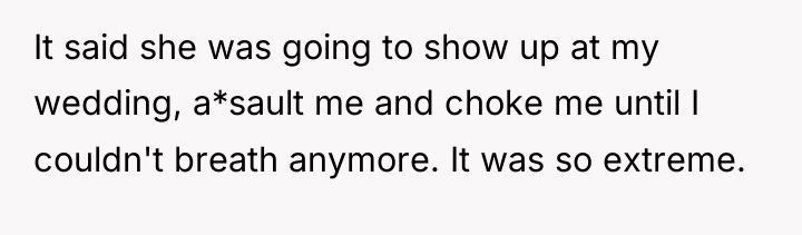 It said she was going to show up at my...