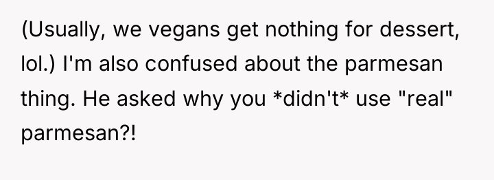 (Usually, we vegans get nothing for dessert, lol.) I'm also...