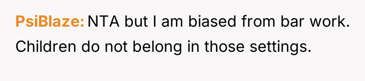 PsiBlaze NTA but I am biased from bar work. Children...