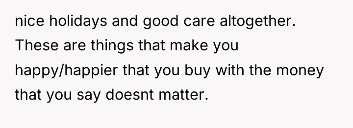 nice holidays and good care altogether. These are things that...