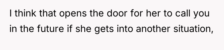 I think that opens the door for her to call...