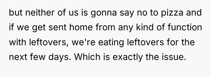 but neither of us is gonna say no to pizza...